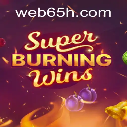 Descubra o Mundo Empolgante de SuperBurningWins no 65H.COM